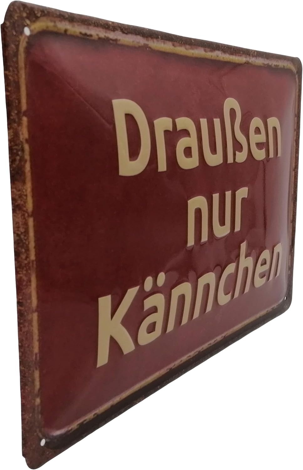 Draußen nur Kännchen Blechschild - Schildliebe