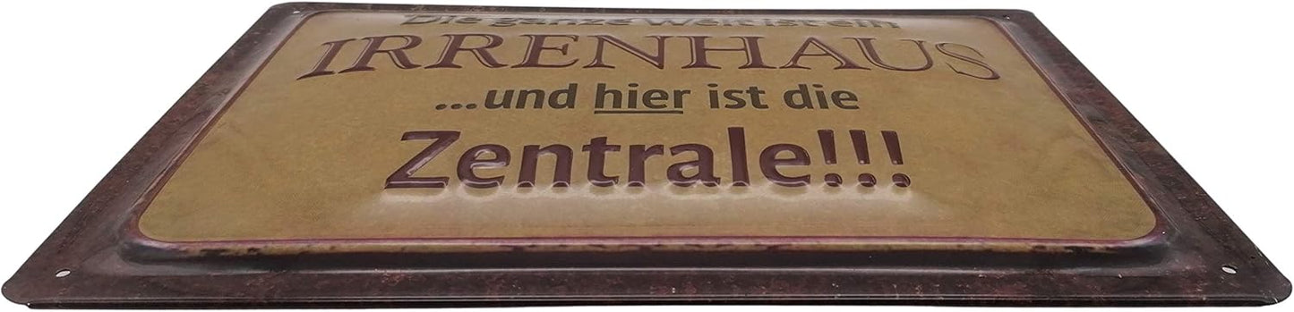 Irrenhaus Zentrale Blechschild - Schildliebe