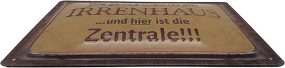 Irrenhaus Zentrale Blechschild - Schildliebe