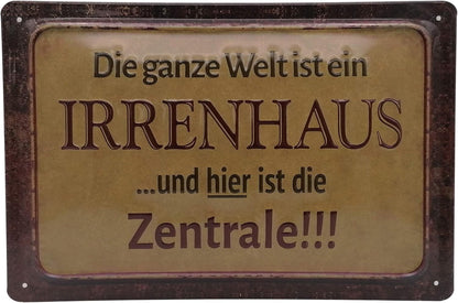 Irrenhaus Zentrale Blechschild - Schildliebe