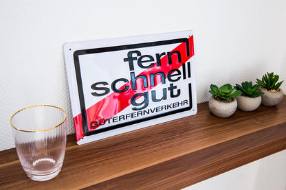 Fern schnell gut Blechschild - Schildliebe