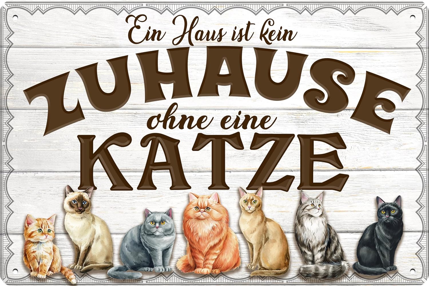 Kein Zuhause ohne Katze Blechschild - Schildliebe