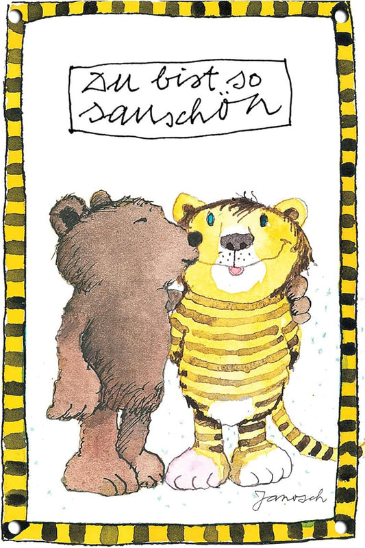 Janosch Blechschild mit Bär und Tiger in Umarmung, Aufschrift Du bist so sauschön