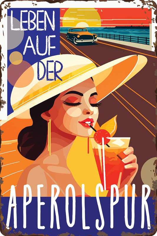 Retro Blechschild mit Aufschrift Leben auf der Aperolspur